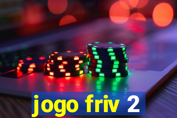 jogo friv 2